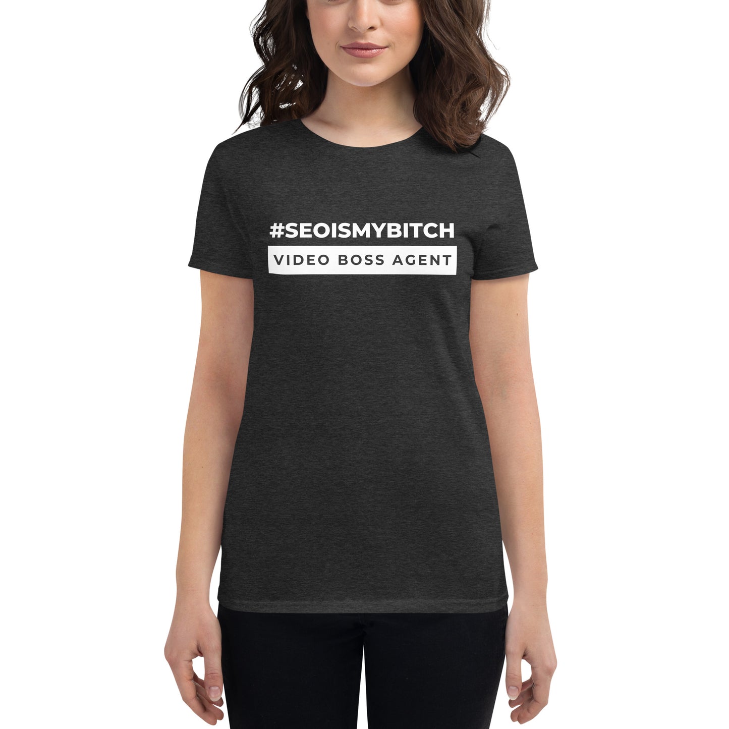 #SEOISMYBITCH Women's short sleeve t-shirt